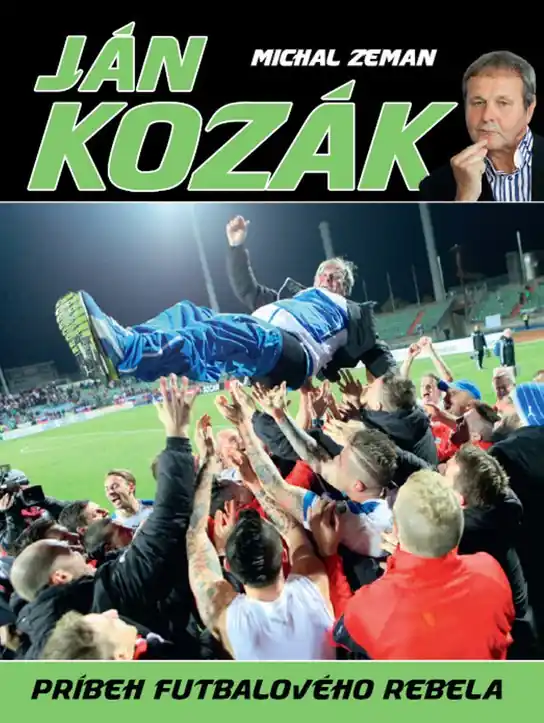 Nízká Cena Ján Kozák Príbeh futbalového rebela