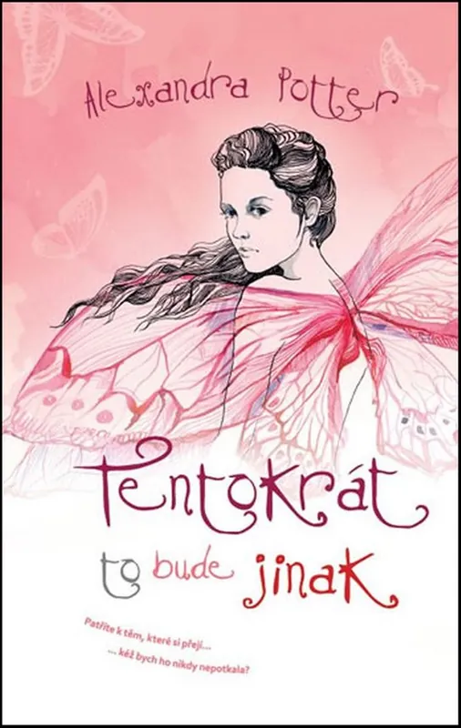 Tentokrát to bude jinak Pouze Dnes