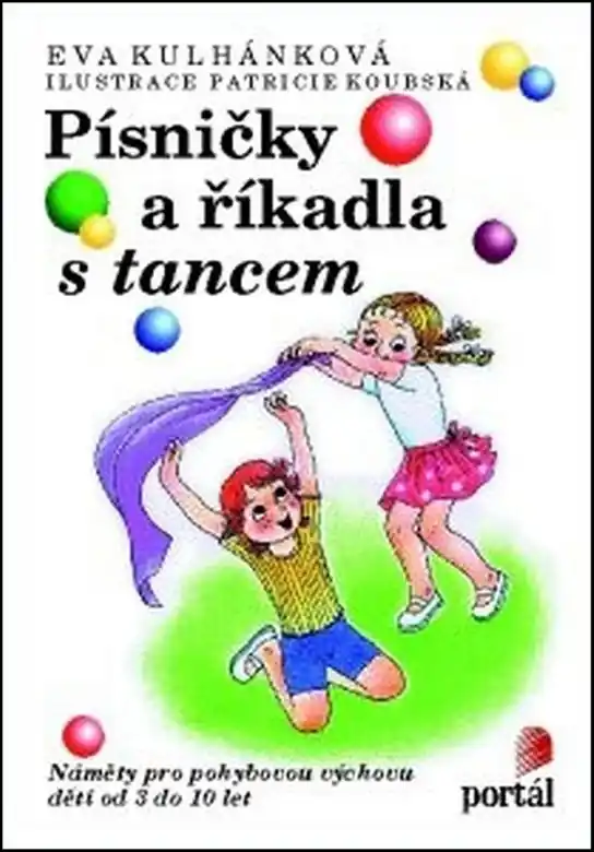 Písničky a říkadla s tancem Pouze Dnes