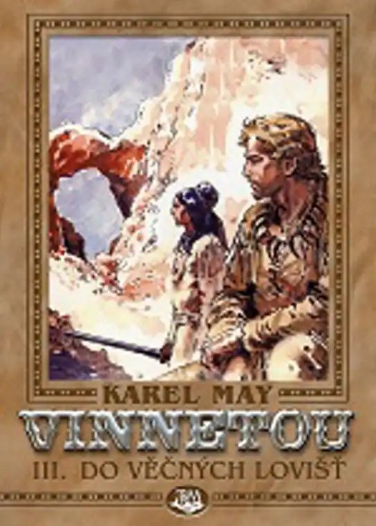 Sezónní Sleva Vinnetou III. Do věčných lovišť