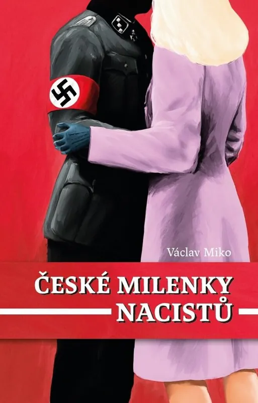 České milenky nacistů Rychlé Dodání