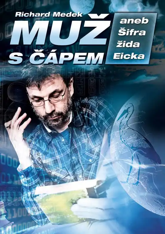 Muž s čápem aneb Šifra žida Eicka Koupit Online