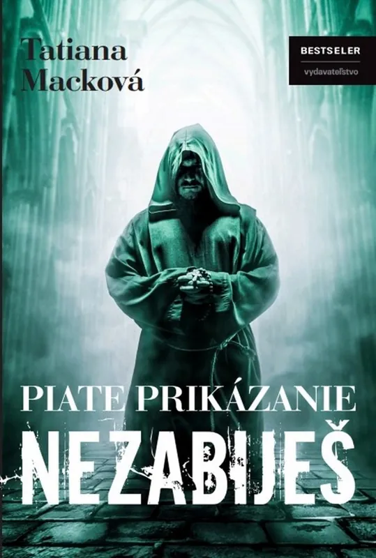 Ověřený Piate prikázanie Nezabiješ