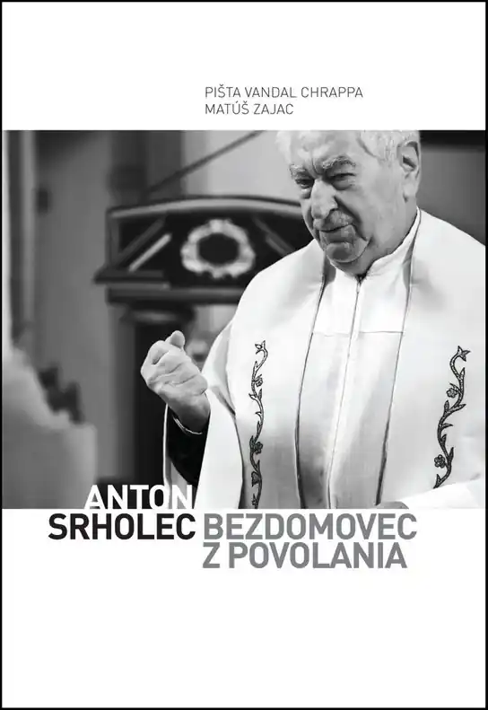 Anton Srholec Bezdomovec z povolania Bezpečná Platba