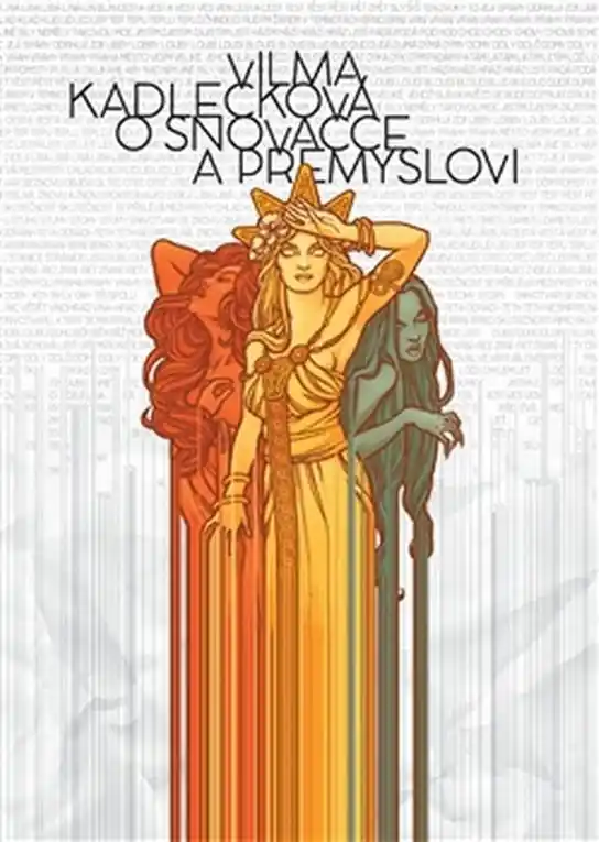Horká Nabídka O snovačce a Přemyslovi