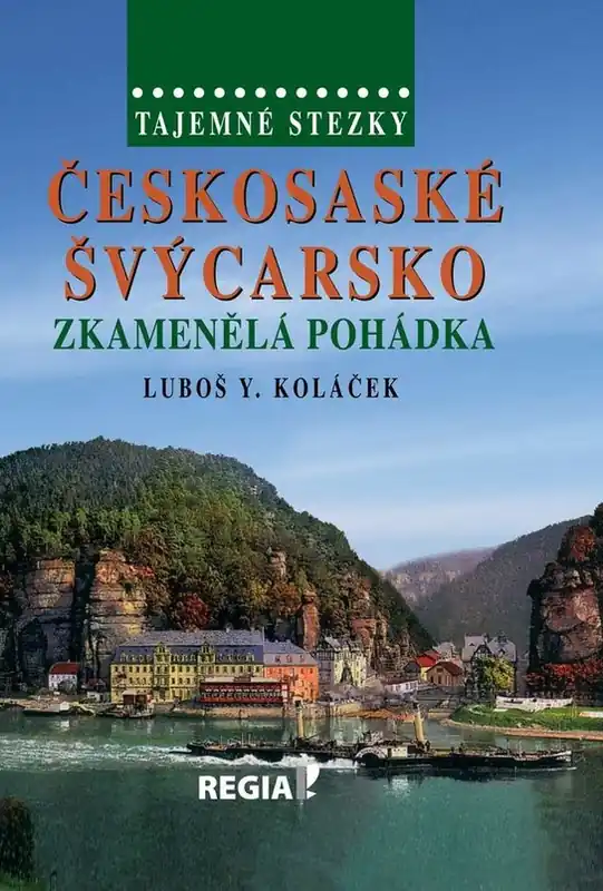 Českosaské Švýcarsko zkamenělá pohádka Rychlé Dodání