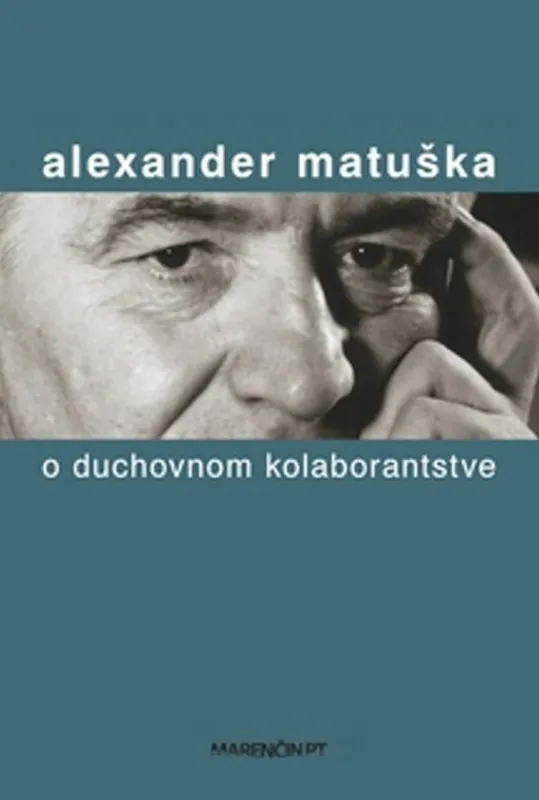 O duchovnom kolaborantstve Dokud Zásoby Vydrží