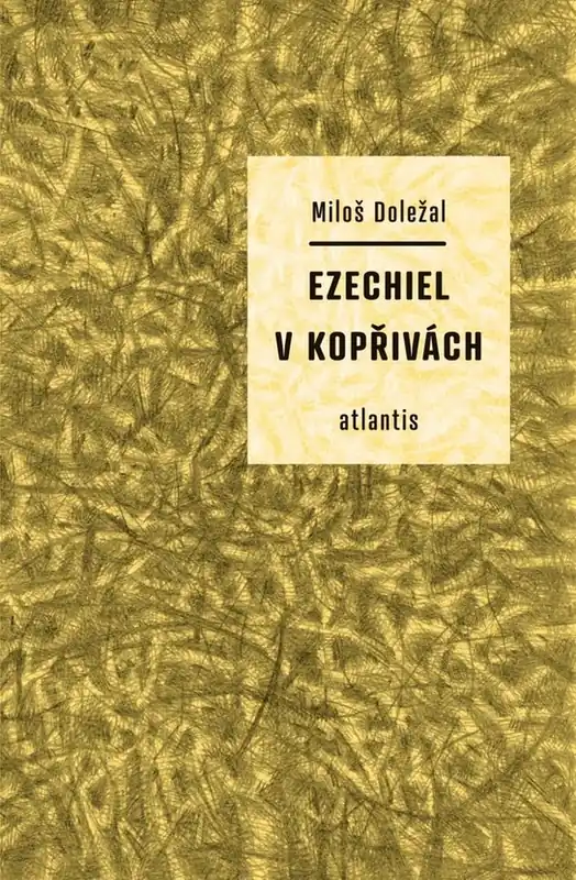 Ezechiel v kopřivách Odeslání Ihned