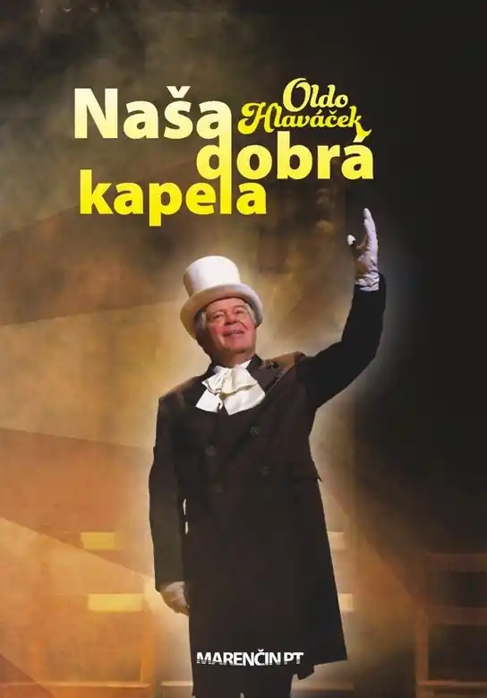 Pouze Dnes Naša dobrá kapela