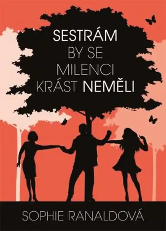 Sestrám by se milenci krást neměli Must-Have