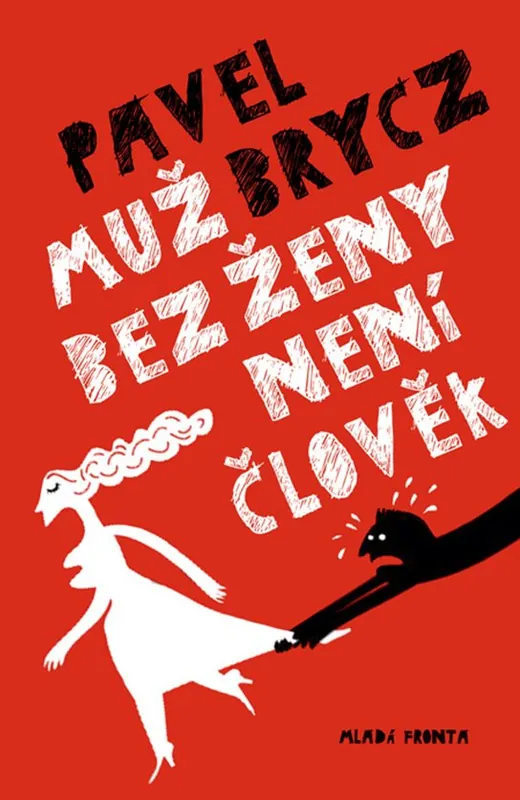 Muž bez ženy není člověk Časově Omezené