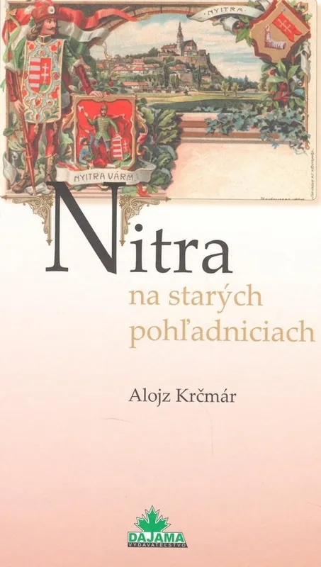Vysoce Kvalitní Nitra na starých pohľadniciach
