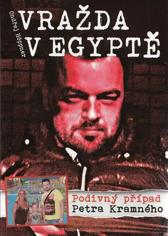 Vysoce Kvalitní Vražda v Egyptě Podivný případ Petra Kramného