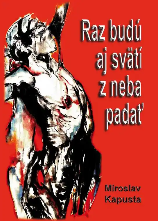Jen Po Omezenou Doba Raz budú aj svätí z neba padať