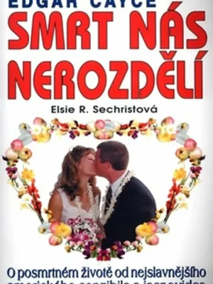 Horká Nabídka Edgar Cayce - Smrt nás nerozdělí