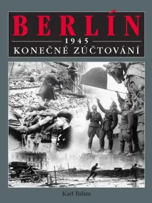 Přímo Od Výrobce Berlín 1945 Konečné zúčtování