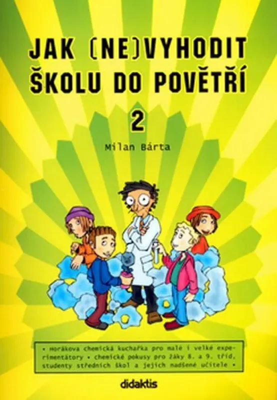 Odeslání Ihned Jak (ne)vyhodit školu do povětří 2
