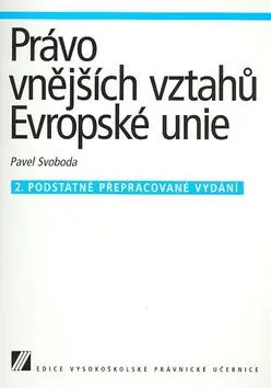Právo vnějších vztahů Evropské unie Objednat Nyní