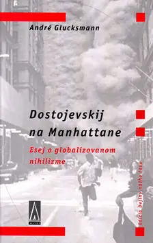 Pouze Dnes Dostojevskij na Manhattane