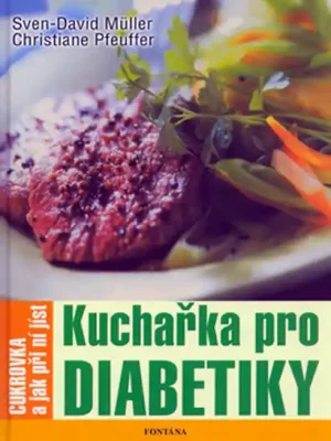 Kuchařka pro diabetiky Víkendová Akce