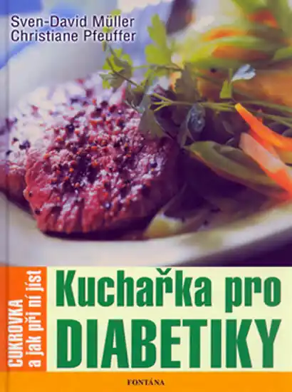 Kuchařka pro diabetiky Víkendová Akce