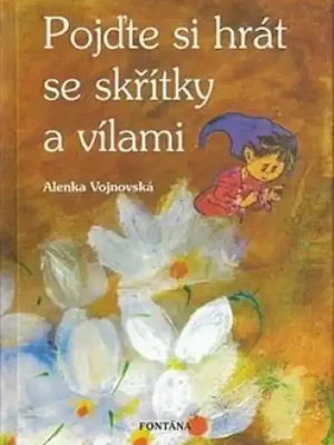Pojďte si hrát se skřítky a vílami Sleva