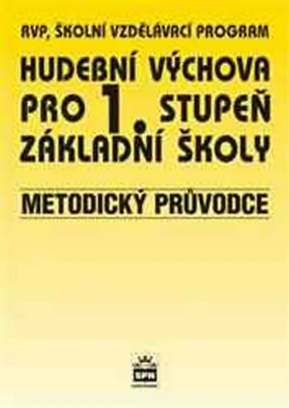 Hudební výchova pro 1.stupeň základní školy - Metodický průvodce Víkendová Akce