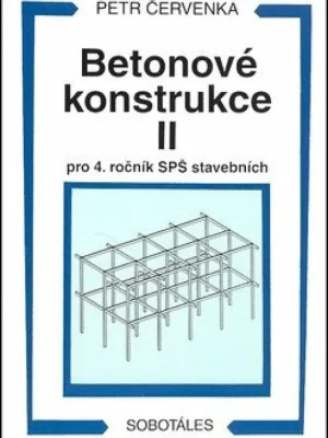Betonové konstrukce II pro 4. ročník SPŠ Cenově Výhodný