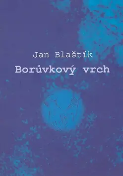 Borůvkový vrch Nakupujte Hned