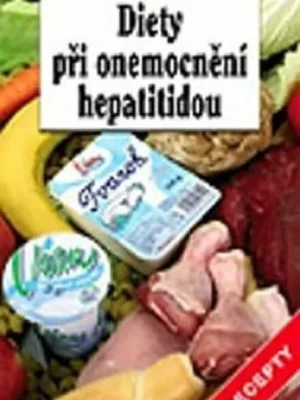 Diety při onemocnění hepatitidou Nové recepty Tovární Cena