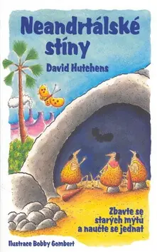 Sezónní Sleva Neandrtálské stíny