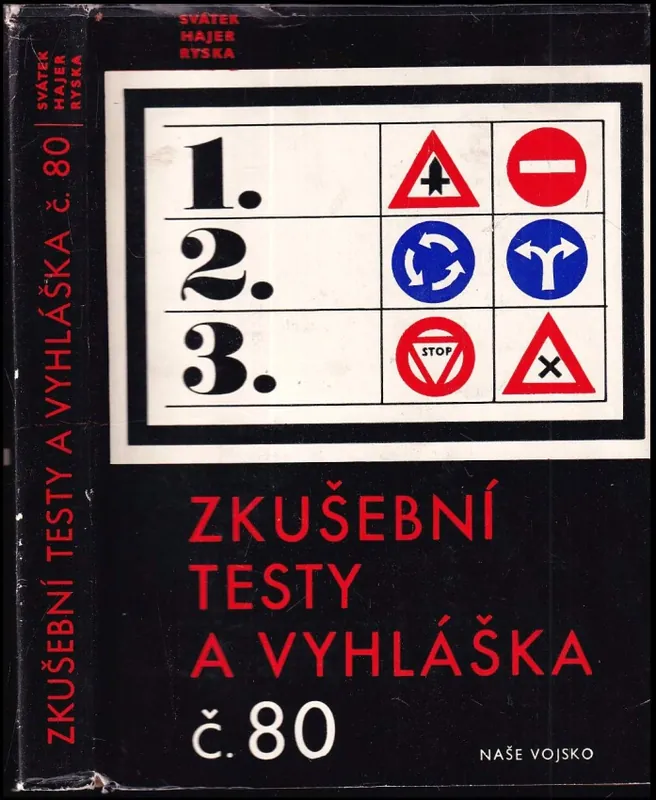 Zkušební testy a vyhláška čís. 80 : Učebnice pravidel silničního provozu Koupit Online