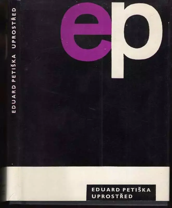 Tovární Cena Uprostřed : výbor z díla