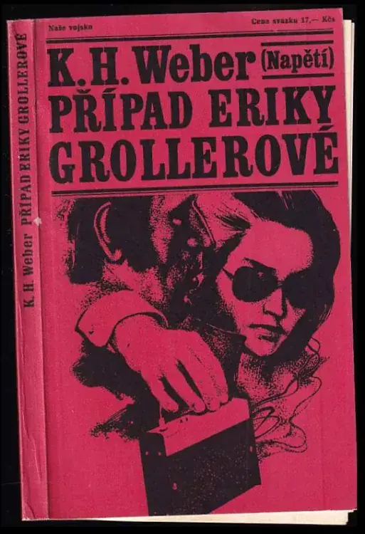 Případ Eriky Grollerové Vysoce Kvalitní