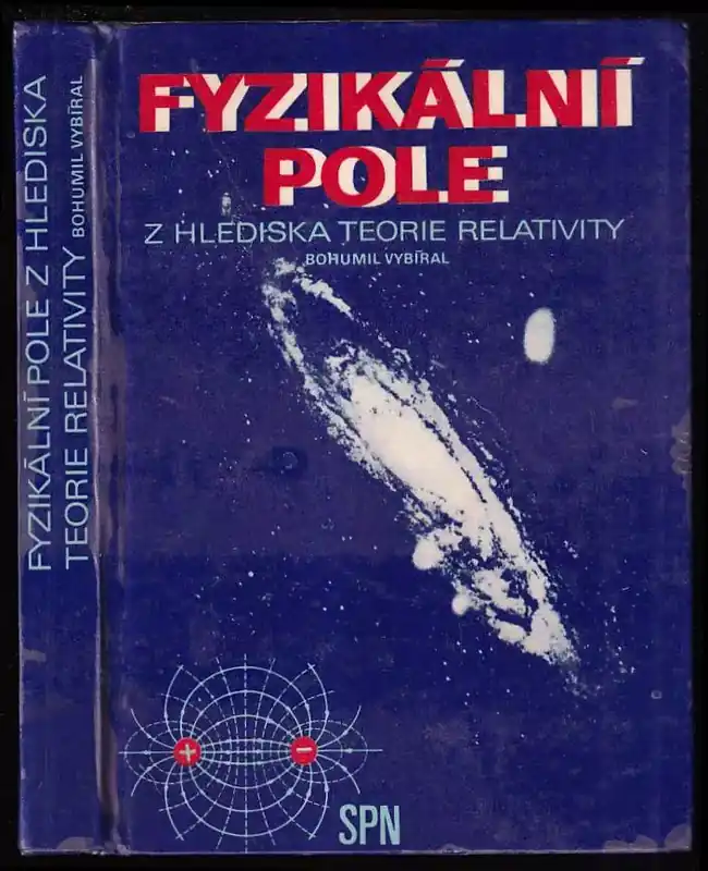 Aktuální Fyzikální pole z hlediska teorie relativity
