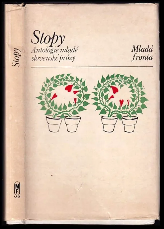 Stopy : antologie mladé slovenské prózy Tovární Cena