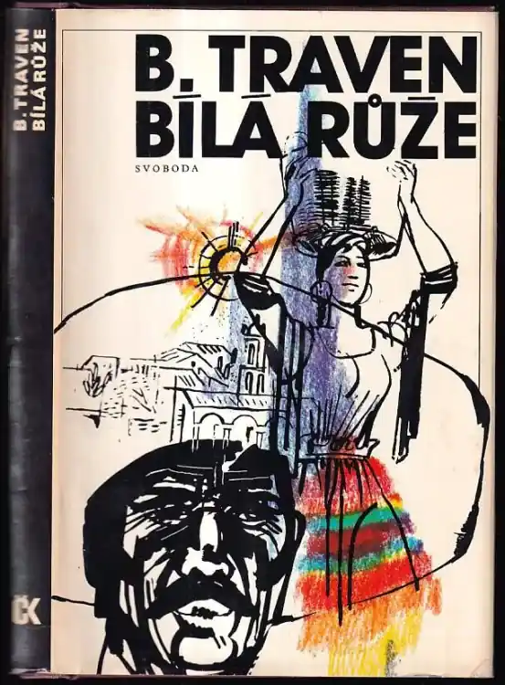 Bílá růže : román z Mexika Akční Nabídka