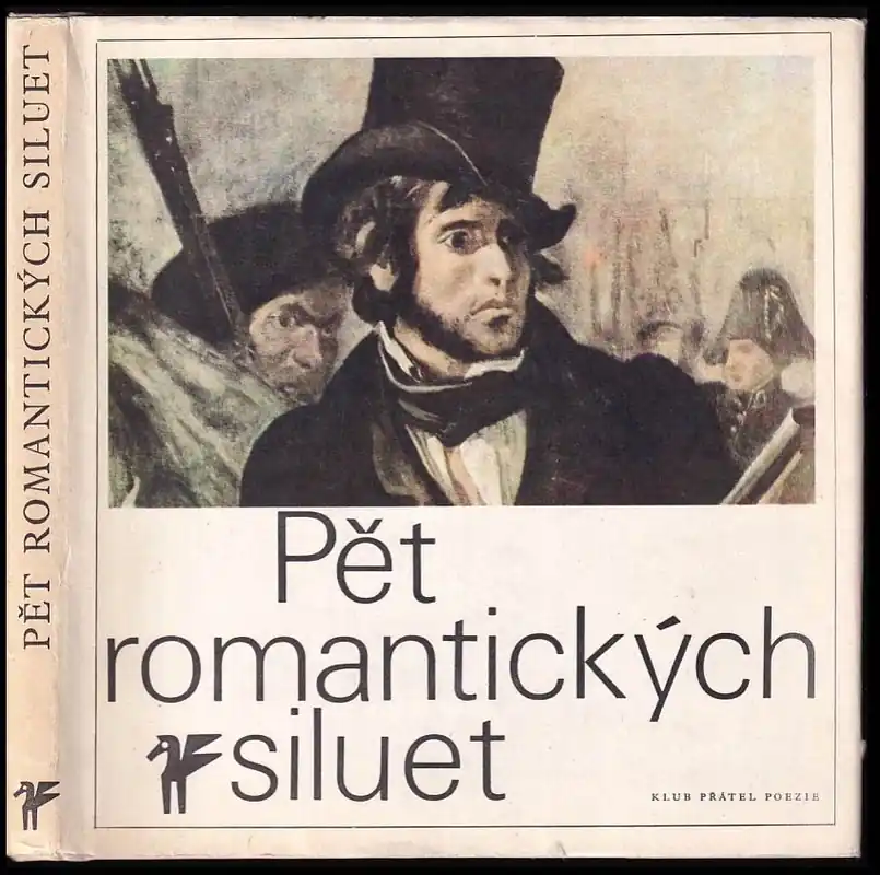 Pět romantických siluet : poezie francouzského romantismu Sleva