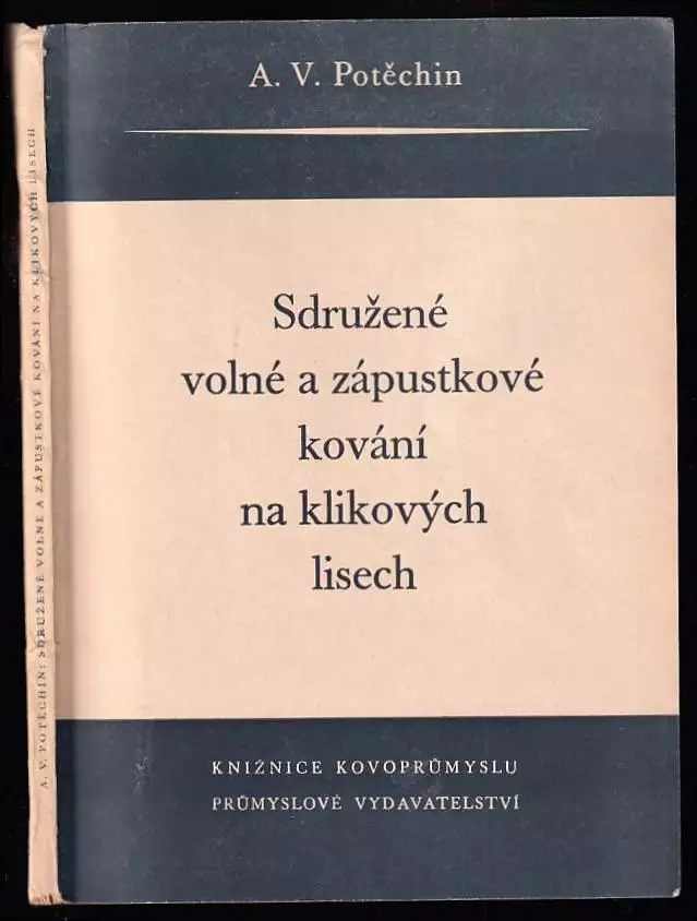 Tovární Cena Sdružené volné a zápustkové kování na klikových lisech