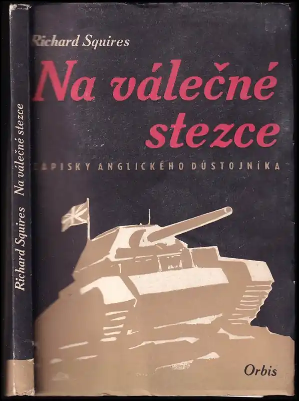 Vysoce Kvalitní Na válečné stezce : zápisky anglického důstojníka