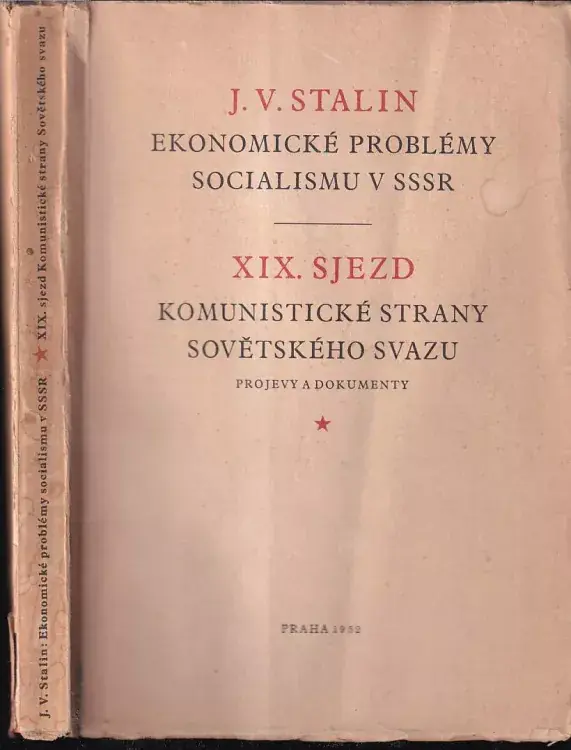 Výhodná Nabídka Ekonomické problémy socialismu v SSSR : XIX. sjezd Komunistické strany Sovětského svazu : projevy a dokumenty