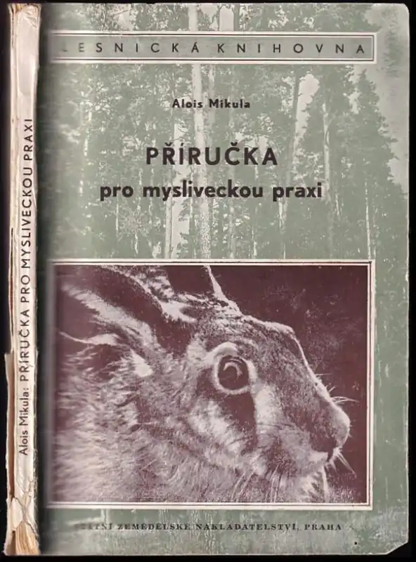 Ihned K Objednání Příručka pro mysliveckou praxi