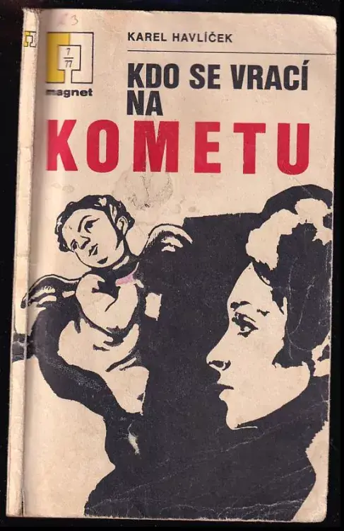 Poslední Šance Kdo se vrací na Kometu