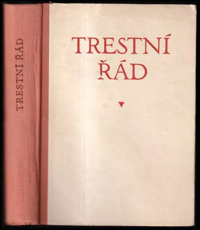 Trestní řád a předpisy souvisící Poslední Šance