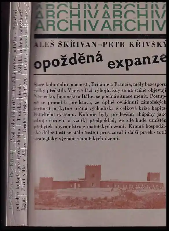 Opožděná expanze : (koloniální vývoj Německa a Italie v letech 1870-1918) Cenová Bomba