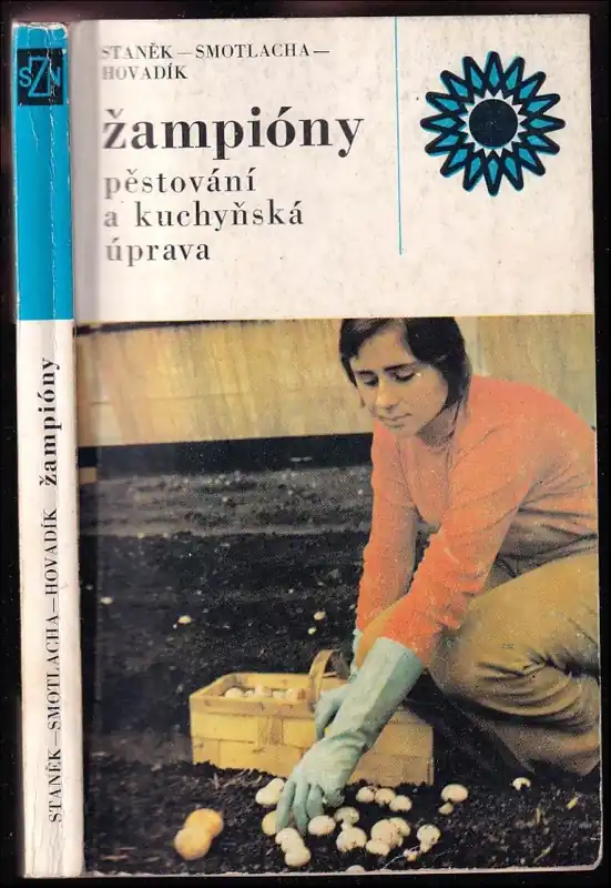 Výprodej Žampióny : pěstování a kuchyňská úprava