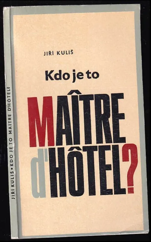 Sezónní Sleva Kdo je to maitre d'hôtel?