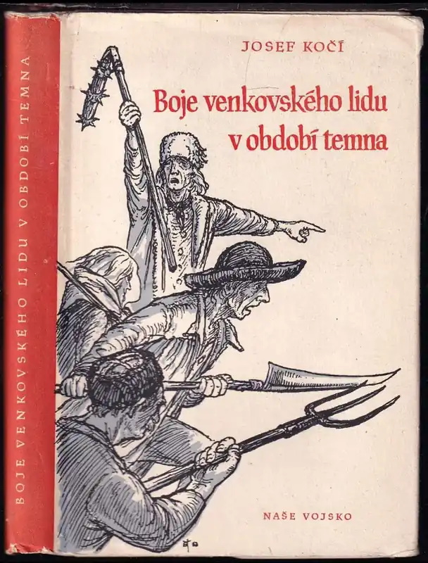 Boje venkovského lidu v období temna : povstání nevolníků v XVII. a XVIII. století Must-Have