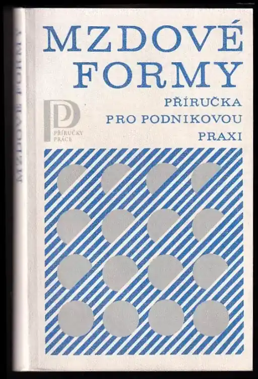 Nejlepší Volba Mzdové formy : příručky pro podnikovou praxi