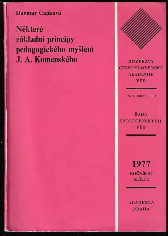 Některé základní principy pedagogického myšlení J A. Komenského. Autentický